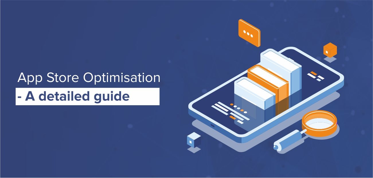 App Store Optimisation &#8211; A Detailed Guide