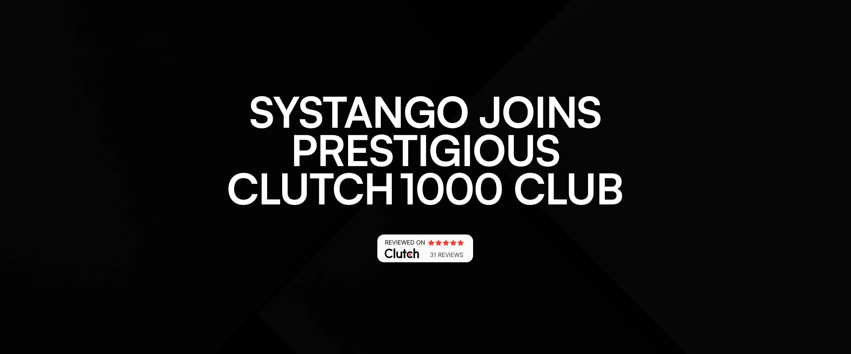 Systango Earns a Spot on the Prestigious Clutch 1000