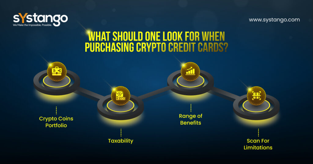 What should one look for when purchasing crypto credit cards-Systango